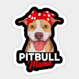 Pittie Mama Pitbull Dog Mom  Mothers Day Sticker